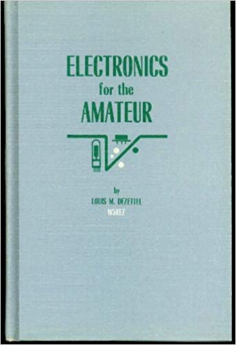 Electronics for the Amateur (9780672240225) by Dezettel, Louis M.