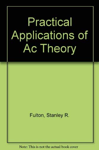 Beispielbild fr Practical Applications of Ac Theory zum Verkauf von HPB-Red