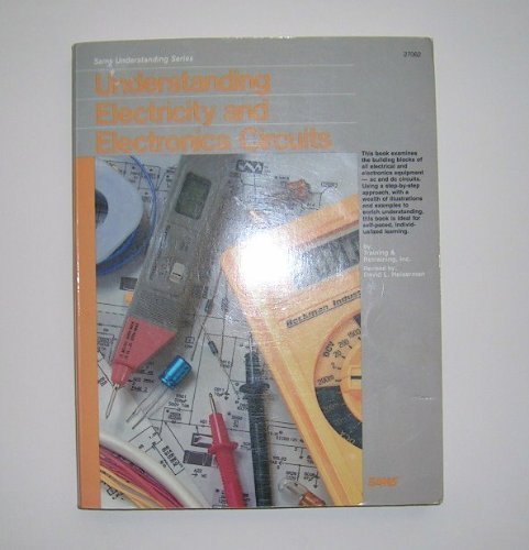 Beispielbild fr Understanding Electricity and Electronics Circuits zum Verkauf von ThriftBooks-Dallas