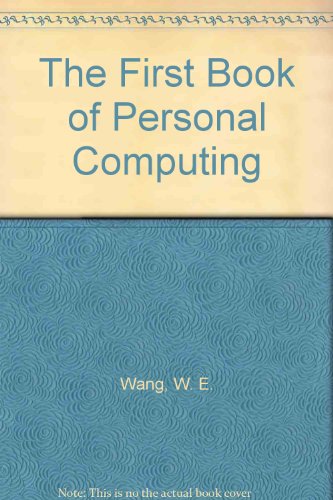 Beispielbild fr The First Book of Personal Computing zum Verkauf von Wonder Book