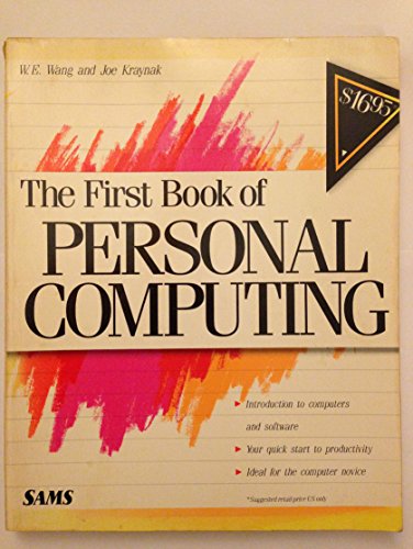 9780672273858: The First Book of Personal Computing