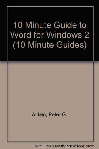 Stock image for 10 Minute Guide to WORD for Windows (10 Minute Guides) for sale by Reuseabook