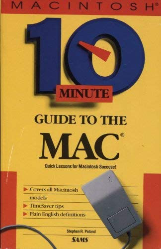 Imagen de archivo de Ten Minute Guide to the Mac a la venta por Better World Books