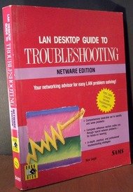 Lan Desktop Guide to Troubleshooting, Netware Edition/Book and Disk (9780672300752) by Segal, Rick