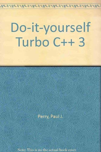 Imagen de archivo de Do It Yourself Turbo C Plus Plus a la venta por Better World Books: West