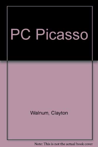 PC Picasso: A Child's Computer Drawing Kit/Book and Disk (9780672301162) by Walnum, Clayton
