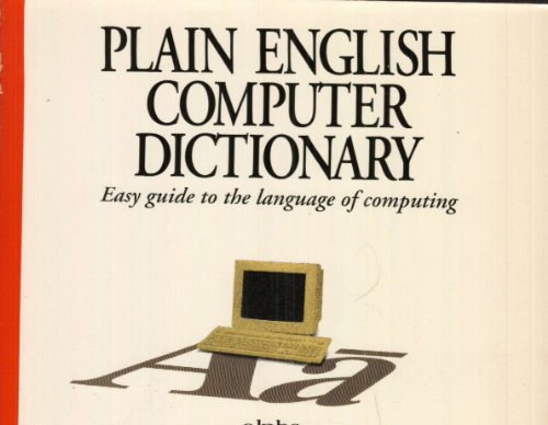 Beispielbild fr Plain English Computer Dictionary zum Verkauf von Better World Books