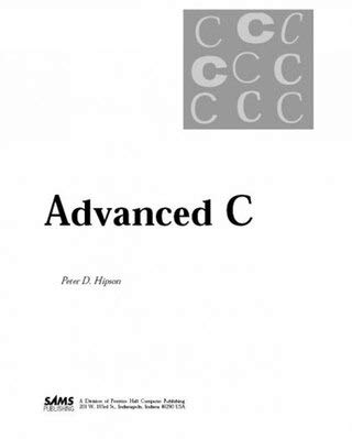 Advanced C/Book and Disk (9780672301681) by Hipson, Peter D.