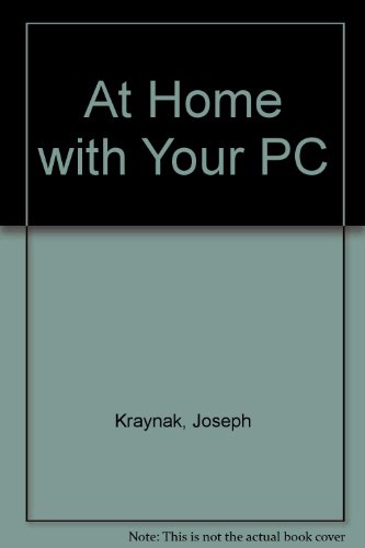 At Home With Your PC (9780672301872) by Kraynak, Joe