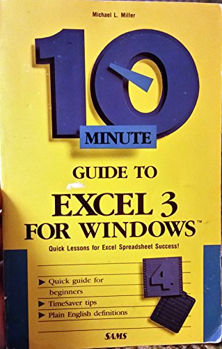 10 minute guide to Excel for Windows (9780672302220) by Miller, Michael