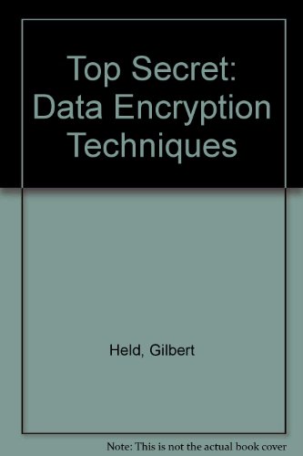 Beispielbild fr Top Secret Data Encryption Techniques zum Verkauf von Better World Books