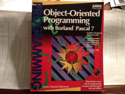 Stock image for Object-Oriented Programming With Borland Pascal 7/Book and Disk for sale by Blue Vase Books