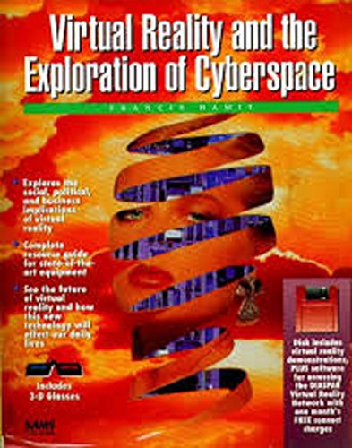 9780672303616: Virtual Reality and the Exploration of Cyberspace/Book and Disk