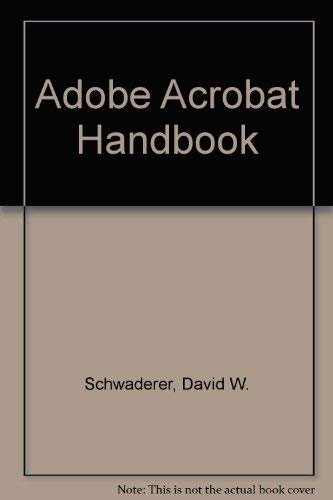 9780672303937: Adobe Acrobat Handbook