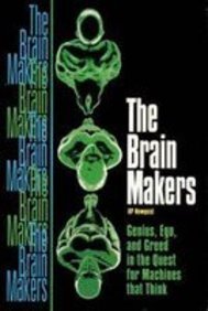 Beispielbild fr The Brain Makers zum Verkauf von Ergodebooks
