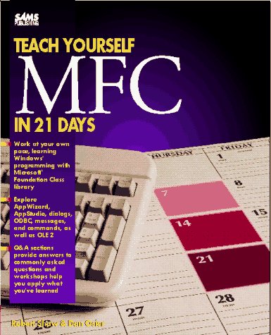 9780672304620: Teach Yourself Mfc Library Programming in 21 Days