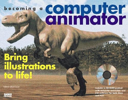 Beispielbild fr Becoming a Computer Animator zum Verkauf von WorldofBooks