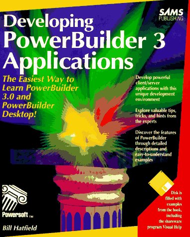 Stock image for Developing Powerbuilder 3: Applications/Book and Disk for sale by HPB-Red