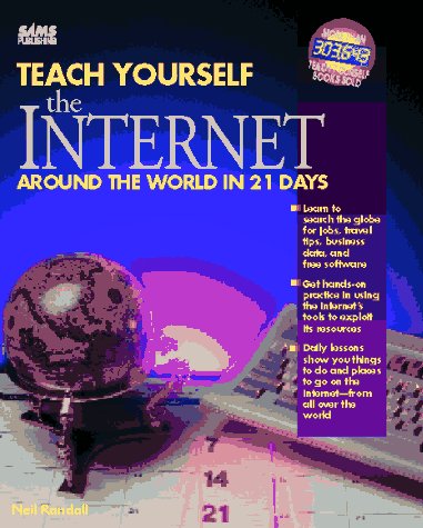 Beispielbild fr Teach Yourself the Internet Around the World in 21 Days zum Verkauf von HPB-Red