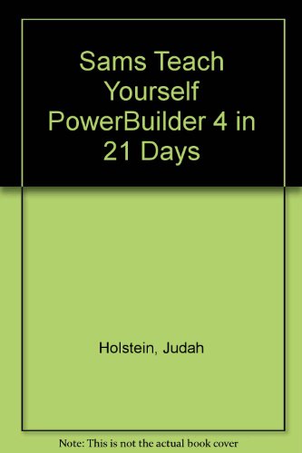 Beispielbild fr Teach Yourself Powerbuilder 4 in 14 Days (Sams Teach Yourself) zum Verkauf von Wonder Book