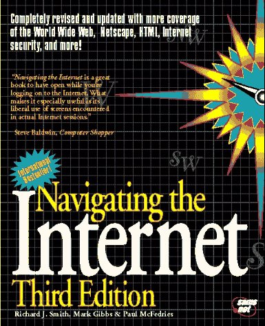 Imagen de archivo de Navigating the Internet (Does Not Have a Disk) a la venta por Mispah books