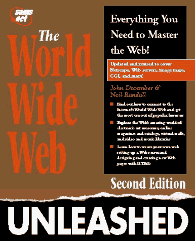 9780672307379: The World Wide Web Unleashed