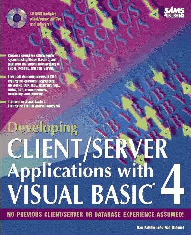Developing Client/Server Applications With Visual Basic 4 (9780672307898) by Rahmel, Dan; Rahmel, Ron