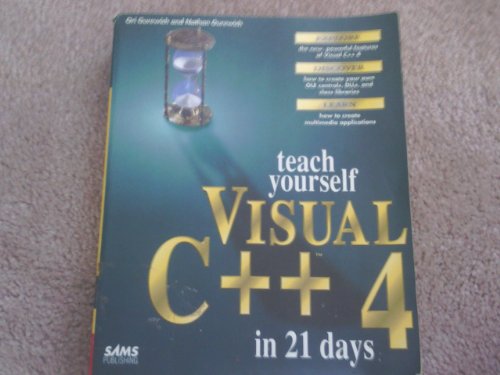 Teach Yourself Visual C++ 4 in 21 Days (9780672307959) by Gurewich, Ori; Gurewich, Nathan