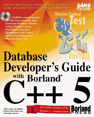 Beispielbild fr Database Developer's Guide With Borland C++5 (Sams Developers Guide) zum Verkauf von HPB-Red