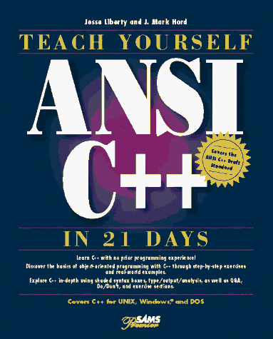 Beispielbild fr Teach Yourself ANSI C++ in 21 Days : Premiere Edition zum Verkauf von Better World Books: West