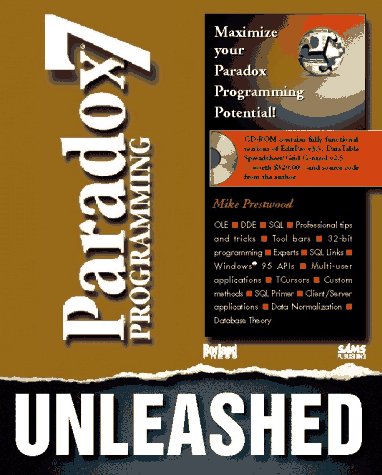 Paradox 7 Programming Unleashed - Prestwood, Mike