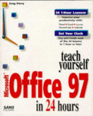 Stock image for Teach Yourself Microsoft Office 97 in 24 Hours for sale by Better World Books