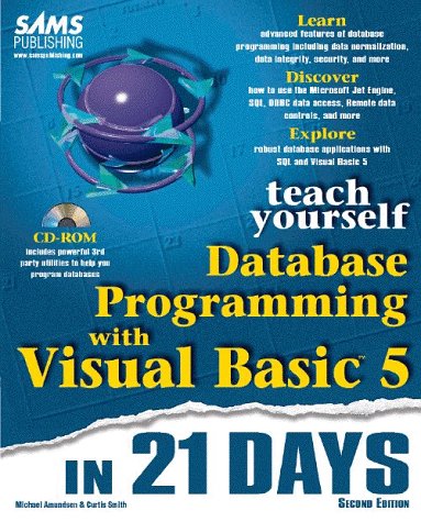 Beispielbild fr Teach Yourself Database Programming With Visual Basic 5 in 21 Days zum Verkauf von Wonder Book