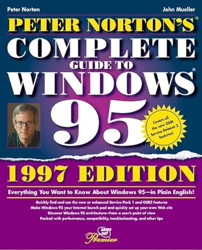 9780672310409: Peter Norton's Complete Guide To Windows 95, Second Edition, Premier Edition: lxi