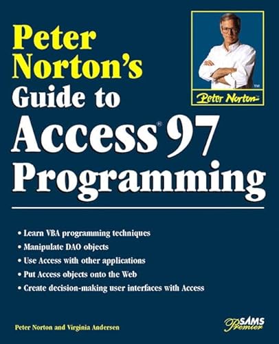 Stock image for Peter Norton's Guide to Access 97 Programming for sale by Better World Books: West