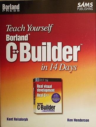 Imagen de archivo de Teach Yourself Borland C++ Builder in 14 Days a la venta por Wonder Book