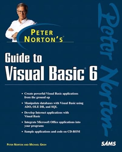 Beispielbild fr Peter Norton's Guide to Visual Basic 6 zum Verkauf von ThriftBooks-Atlanta