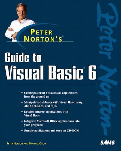 Peter Norton's Guide to Visual Basic 6 (9780672310546) by Norton, Peter; Groh, Michael
