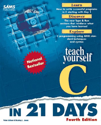 Beispielbild fr Sams Teach Yourself C in 21 Days, Fourth Edition zum Verkauf von WorldofBooks