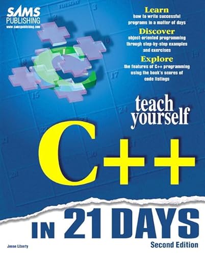 Beispielbild fr Teach Yourself C++ in 21 Days (Sams Teach Yourself.in 21 Days (Paperback)) zum Verkauf von Orion Tech