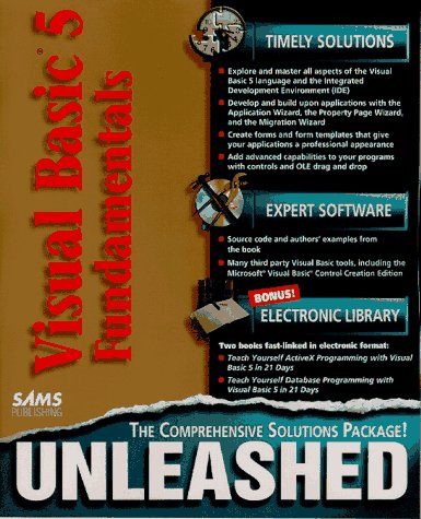 Visual Basic 5 Fundamentals Unleashed (9780672310737) by Amundsen, Mike; Bernavich, Rob; Charlesworth, John; Conley, John D., III; Kimmel, Paul; Ladymon, Rick; Mauer, Lowell; McMillan, Mike; Perry, Greg;...