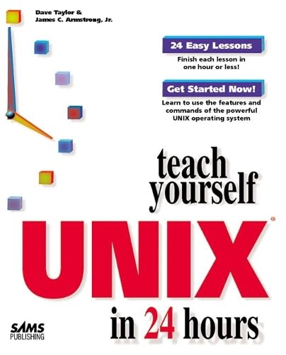 Teach Yourself Unix in 24 Hours (9780672311079) by Dave Taylor