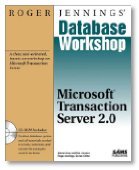 Stock image for Roger Jennings' Database Workshop: Microsoft Transaction Server 2.0 for sale by Ergodebooks