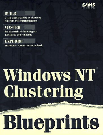 Stock image for Windows NT Clustering Blueprints for sale by Persephone's Books