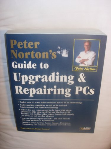 Beispielbild fr Peter Norton's Upgrading and Repairing PCs zum Verkauf von SecondSale