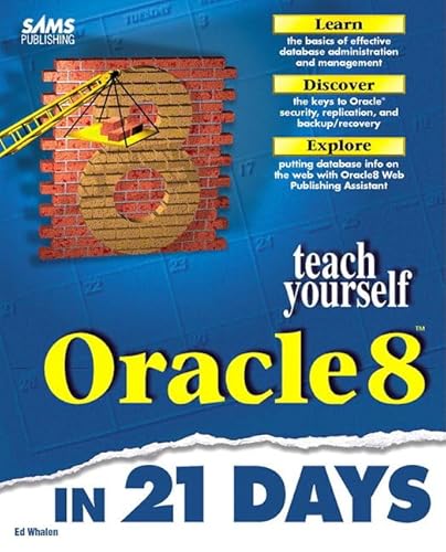 Imagen de archivo de Sams Teach Yourself Oracle8 in 21 Days a la venta por Better World Books