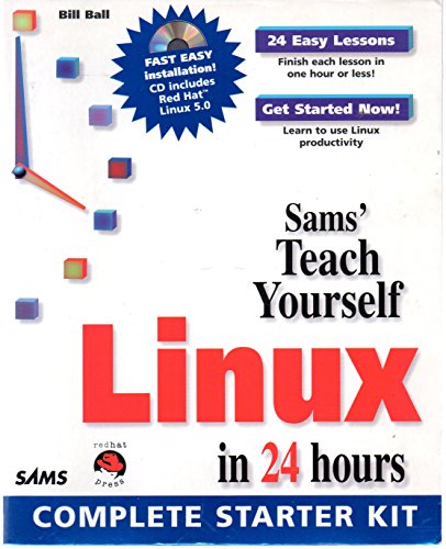 Beispielbild fr Teach Yourself Linux in 24 Hours: Complete Starter Kit [With Includes Version 5.0 of Red Hat Software.] zum Verkauf von ThriftBooks-Dallas
