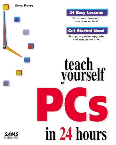 9780672311635: Sams Teach Yourself PC's in 24 Hours