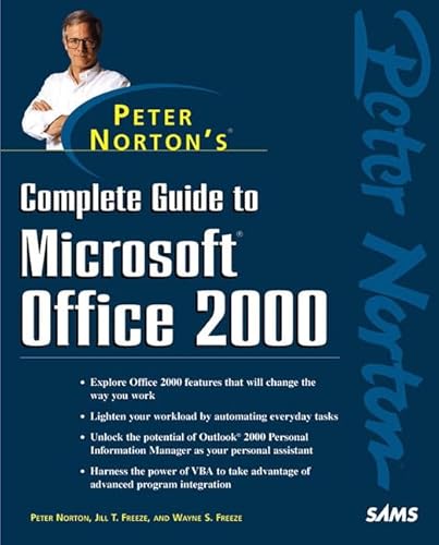 Imagen de archivo de Peter Norton's Complete Guide to Microsoft Office 2000 a la venta por HPB-Red
