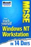 Beispielbild fr Sams Teach Yourself MCSE Windows NT Workstation 4 in 14 Days zum Verkauf von WorldofBooks